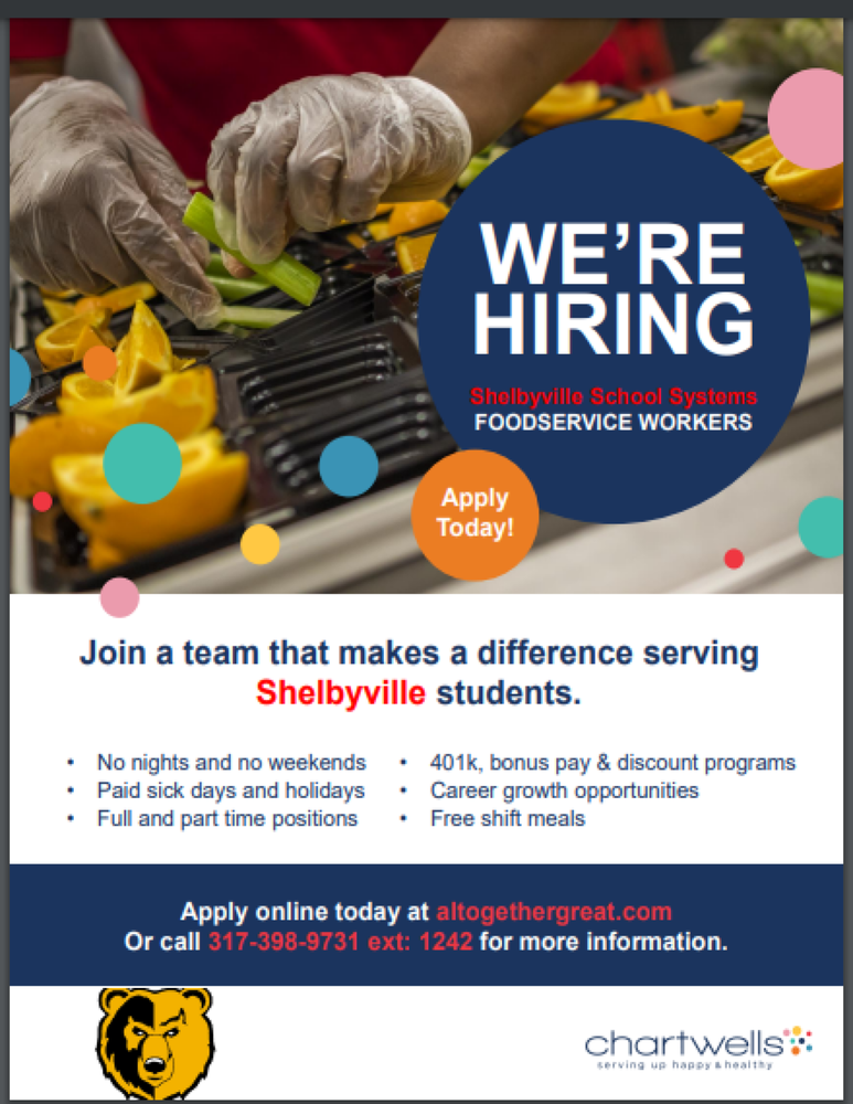 ​WE’RE HIRING  Shelbyville School Systems FOODSERVICE WORKERS  ​ Apply Today!   Join a team that makes a difference serving Shelbyville students.  • No nights and no weekends • Paid sick days and holidays • Full and part-time positions • 401k, bonus pay & discount programs • Career growth opportunities • Free shift meals  Apply online today at altogethergreat.com Or call 317-398-9731 ext: 1242 for more information.