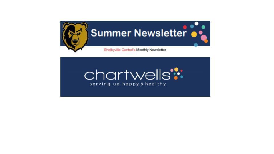 Summer Newsletter Shelbyville Central Monthly Newsletter  chartwells serving up happy & healthy