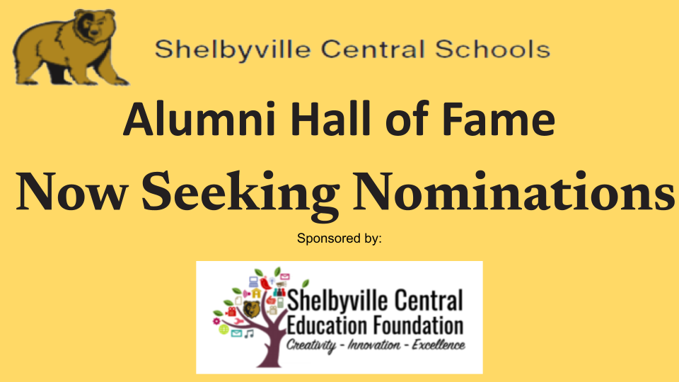 Shelbyville Central Schools Alumni Hall of Fame Now Seeing Nominations  Sponsored by the Shelbyville Central Education Foundation