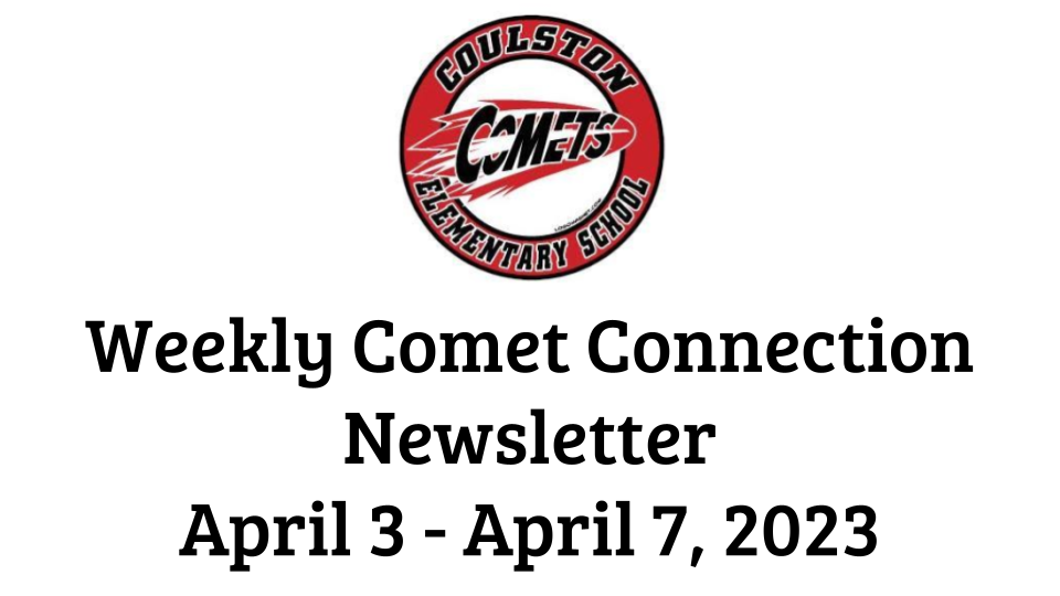 Weekly Comet Connection Newsletter April 3 - April 7, 2023