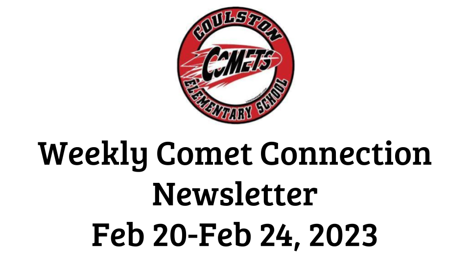 Weekly Comet Connection Newsletter Feb 20-Feb 24, 2023
