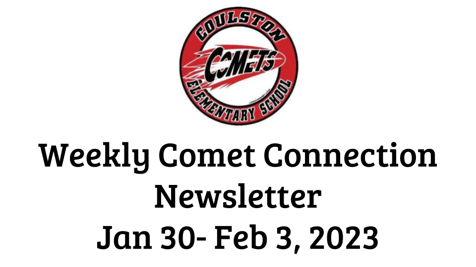 Comet Connection Newsletter Jan 30- Feb 3, 2023