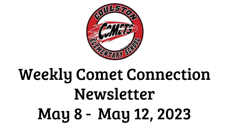Comet Connection Newsletter May 8-May 12